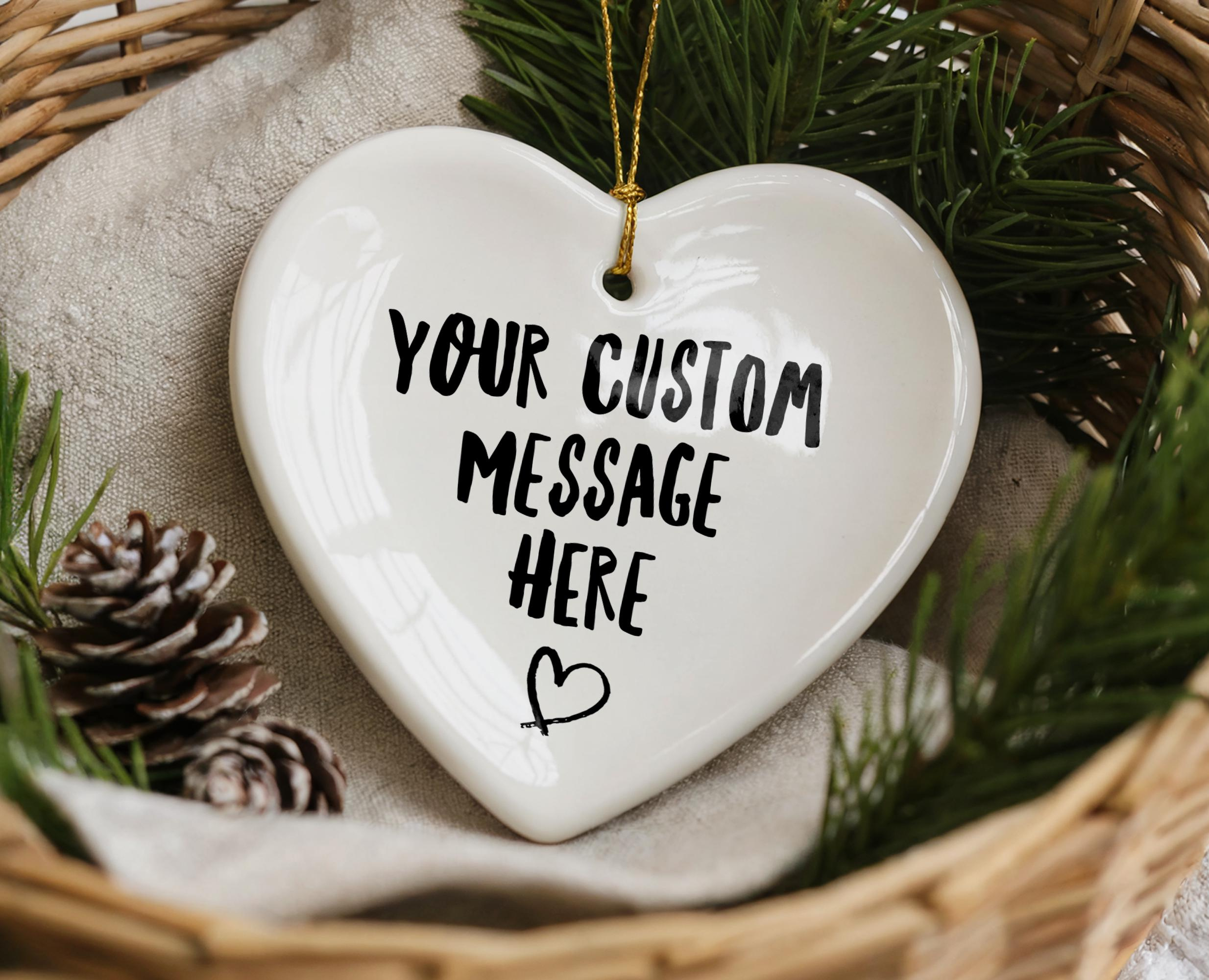Personalized Heart Ornament: Custom Message Porcelain Keepsake Gift