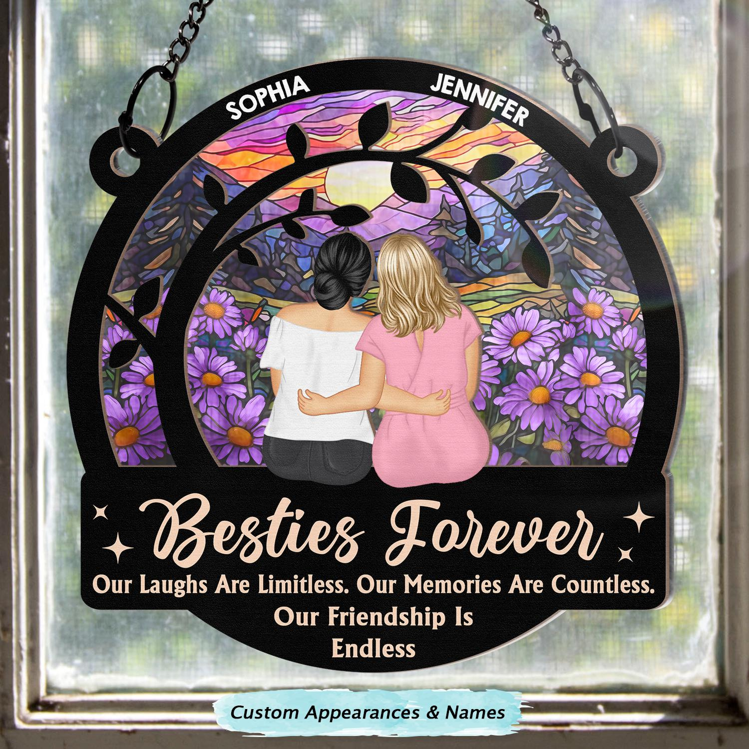 Limitless Laughs Countless Memories Endless Friendship Besties Custom Suncatcher Ornament Besties Forever Gift for Siste