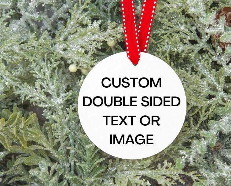 Custom 2-Sided Ceramic Christmas Ornament - Personalized Photo or Text Keepsake Holiday Gift