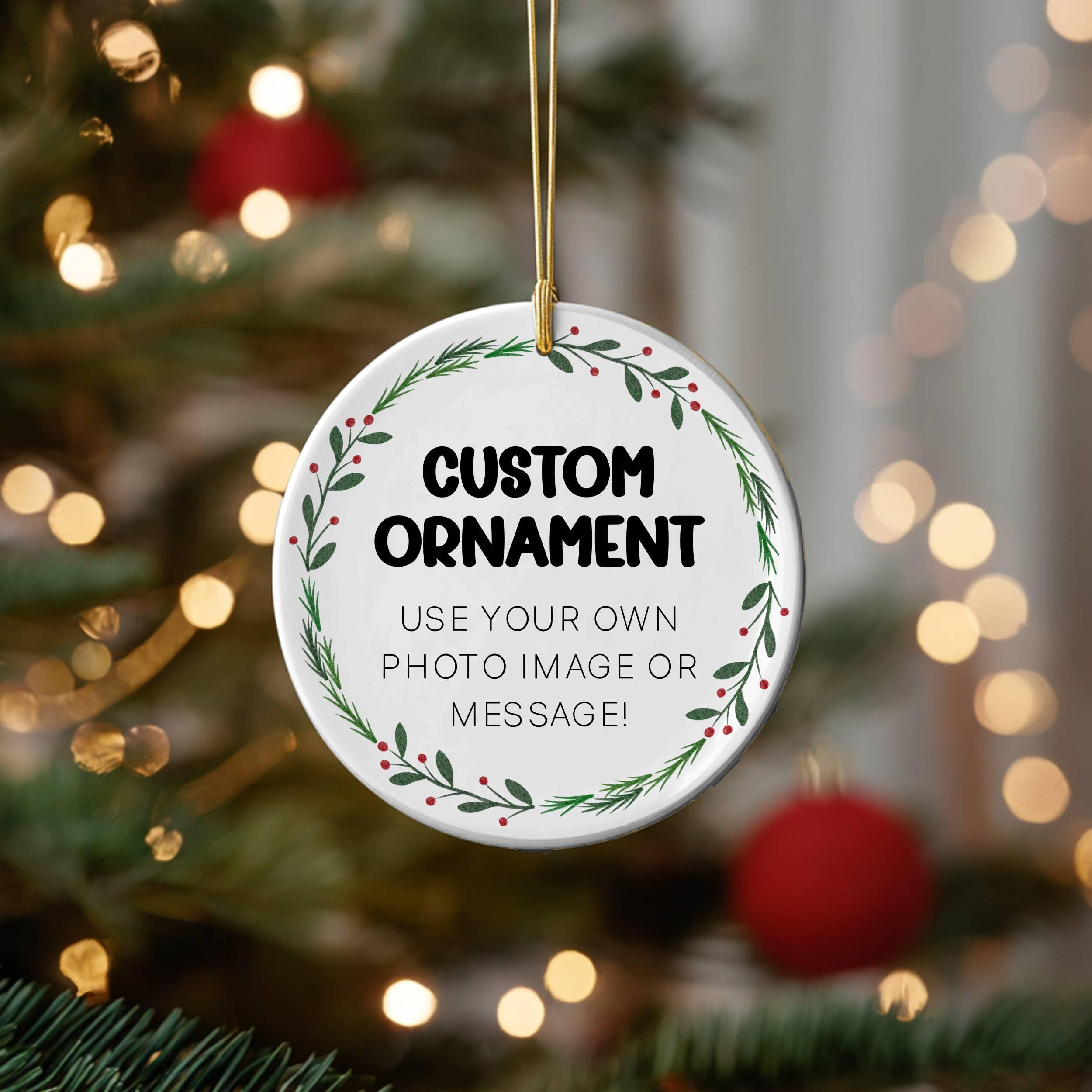 Custom Photo Christmas Ornament 2.76 Custom Photo Christmas Ornament 2.76