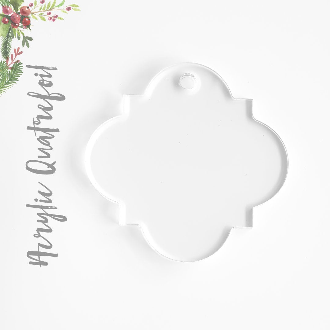 25 Acrylic Quatrefoil Christmas Ornament Blanks 1/8 25 Acrylic Quatrefoil Christmas Ornament Blanks 1/8