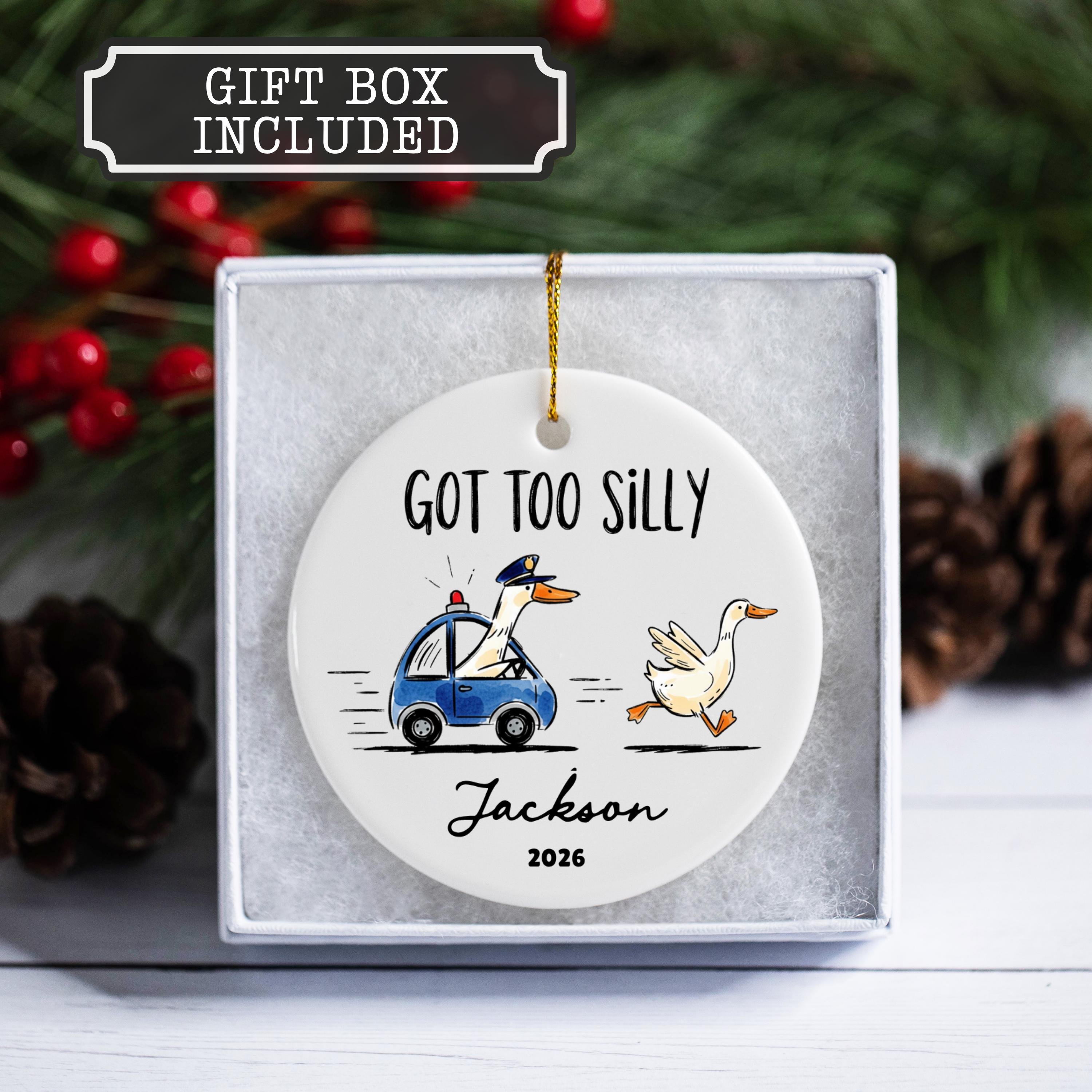 Personalized Silly Goose Ornament Got Too Silly Police Car Ceramic Christmas Ornament Kids Gift 2 - MeasureMason Personalized Silly Goose Ornament Got Too Silly Police Car Ceramic Christmas Ornament Kids Gift 2