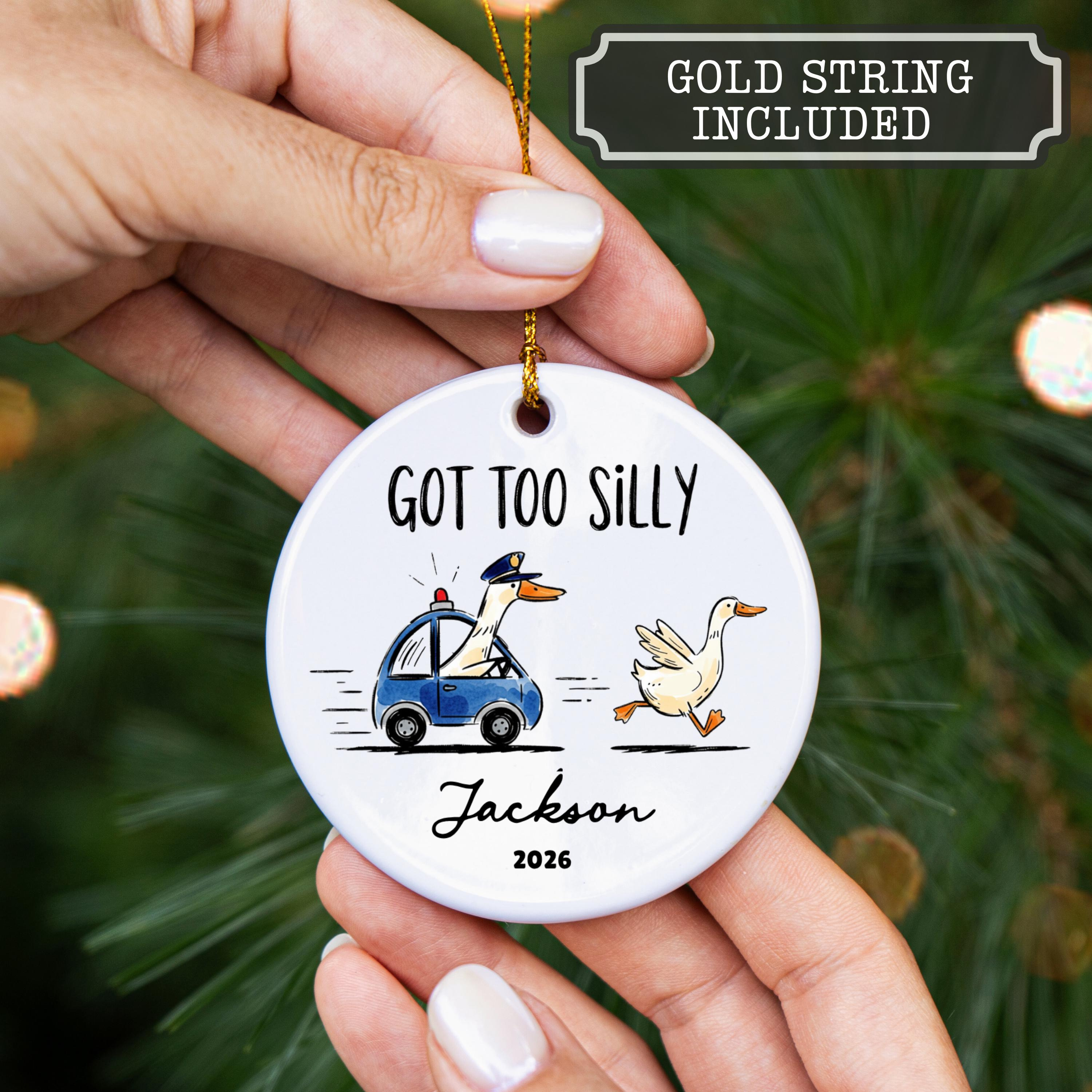Personalized Silly Goose Ornament Got Too Silly Police Car Ceramic Christmas Ornament Kids Gift 4 - MeasureMason Personalized Silly Goose Ornament Got Too Silly Police Car Ceramic Christmas Ornament Kids Gift 4