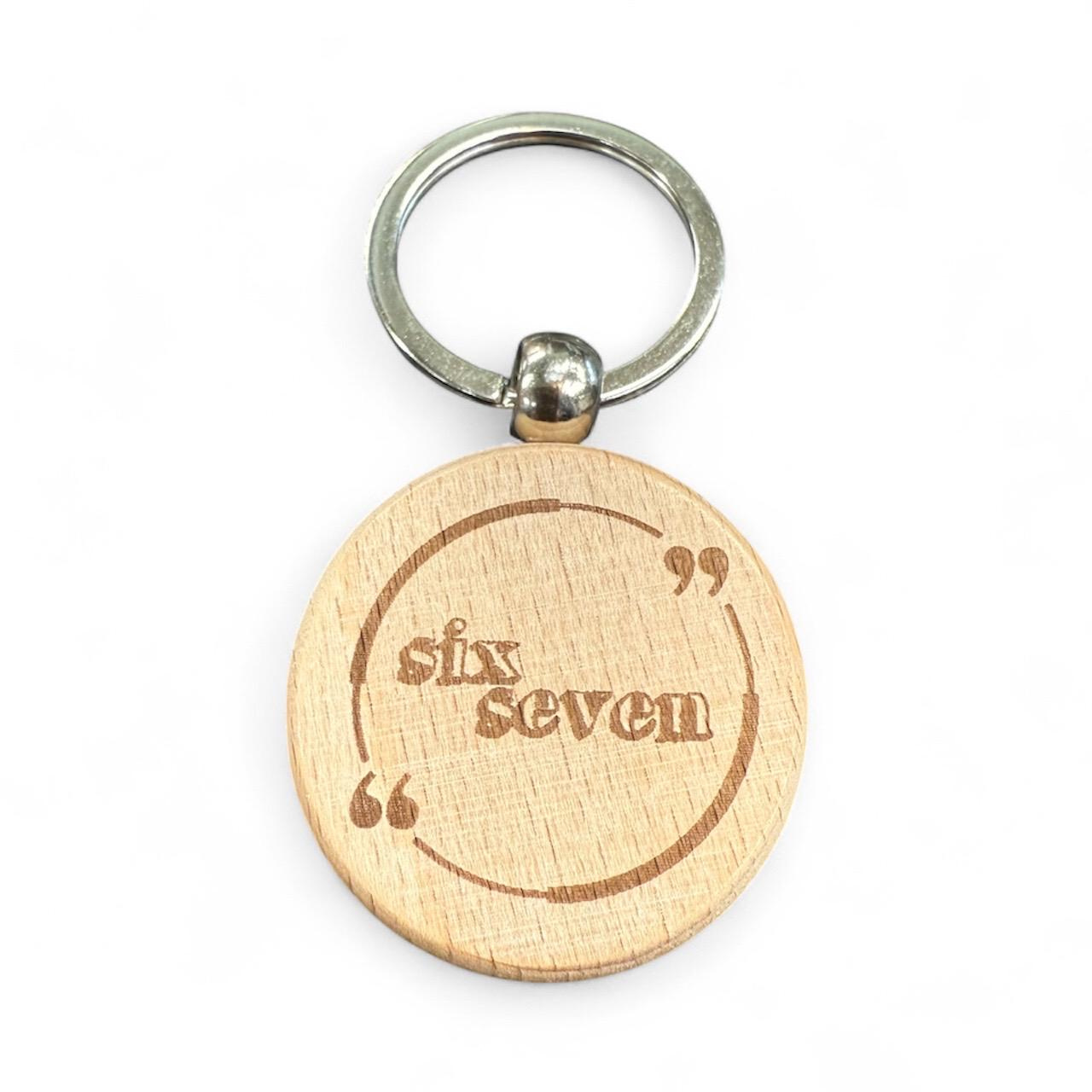 Six Seven Wooden Keychain, Double Sided Round 67 Key Chain 2 - MeasureMason Six Seven Wooden Keychain, Double Sided Round 67 Key Chain 2
